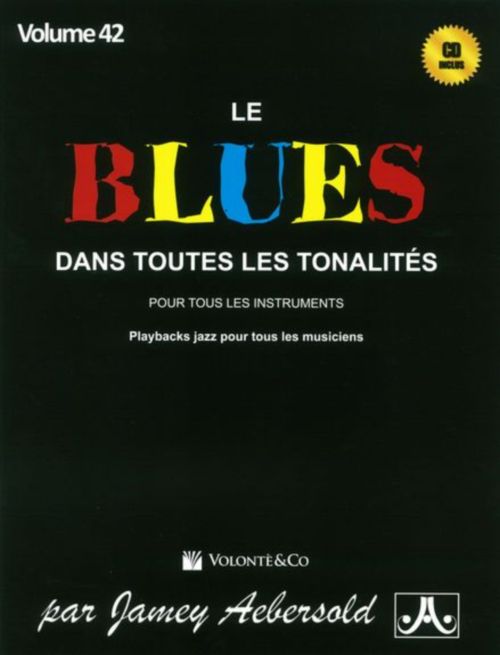 Le Blues Dans Toutes Les Tonalités Vol.42 - Aebersold