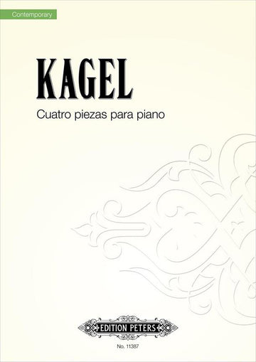 Kagel Mauricio - Cuatro Piezas Para Piano