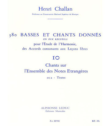 CHALLAN H. - 380 BASSES ET CHANTS DONNES VOL.10A TEXTES