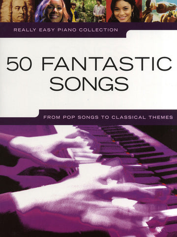 Really Easy Piano: 50 Fantastic Songs - English version