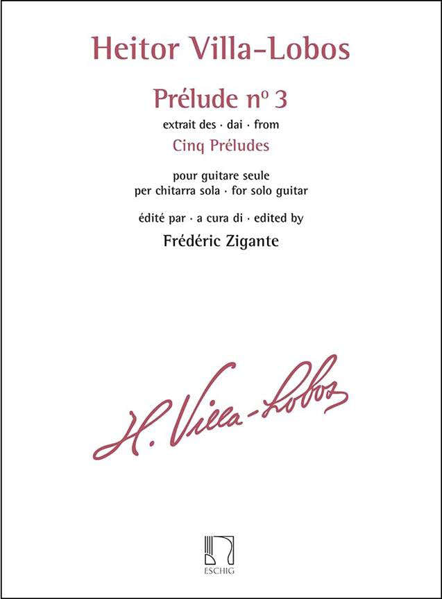 VILLA-lobos Heitor - Prelude N° 3 Extrait Des Cinq Preludes Guitare