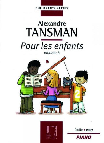 TANSMAN A. - POUR LES ENFANTS - PIANO