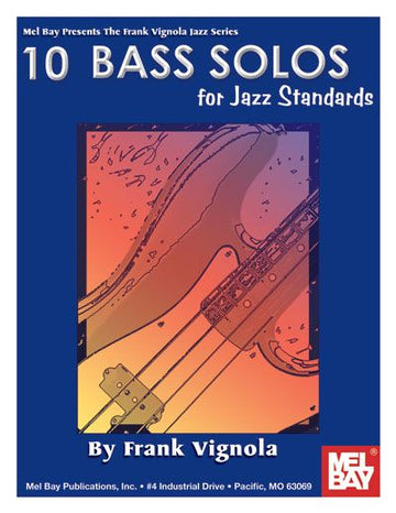 Vignola Frank - 10 Solos For Jazz Standards For Bass Book - Electric Bass