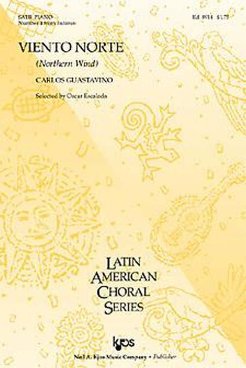 Guastavino Carlos - Viento Norte Satb & Piano - #4 From Indianas