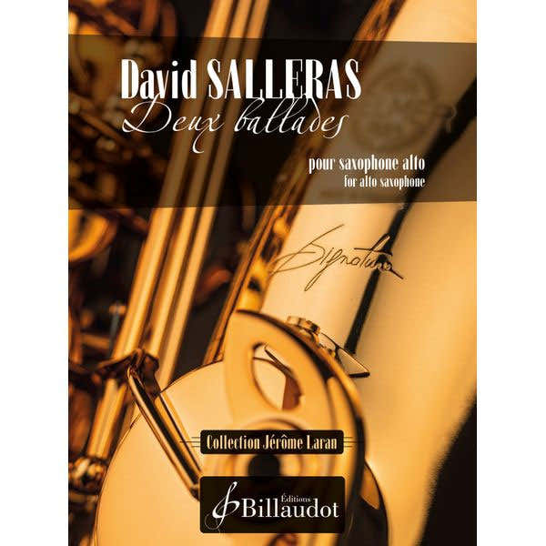 Salleras David - Deux Ballades - Saxophone Alto