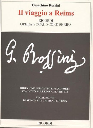 ROSSINI G. - IL VIAGGIO A REIMS - CHANT ET PIANO
