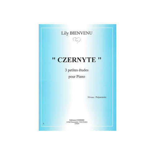 BIENVENU LILY - CZERNYTE (3 PETITES ETUDES) - PIANO