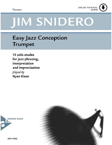 SNIDERO JIM - EASY JAZZ CONCEPTION FOR TRUMPET + AUDIO TRACKS