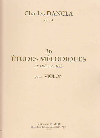 DANCLA CHARLES - 36 Études Mélodiques Op.84 - Violino