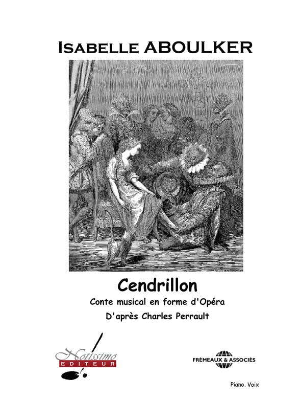 ABOULKER/PERRAULT - CENDRILLON - CHANT-PIANO