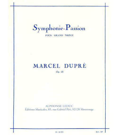 Dupre Marcel - Symphonie Passion Pour Grand Orgue Op.23