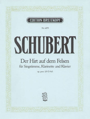 SCHUBERT F. - O PASTOR SOBRE A ROCHA D 965 - VOZ AGUDA CLARINETE PIANO