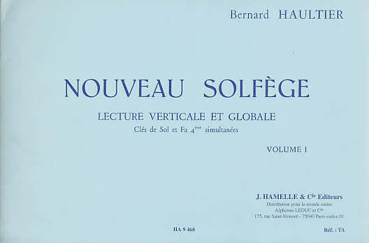 HAULTIER BERNARD - NOUVEAU SOLFEGE VOL.1