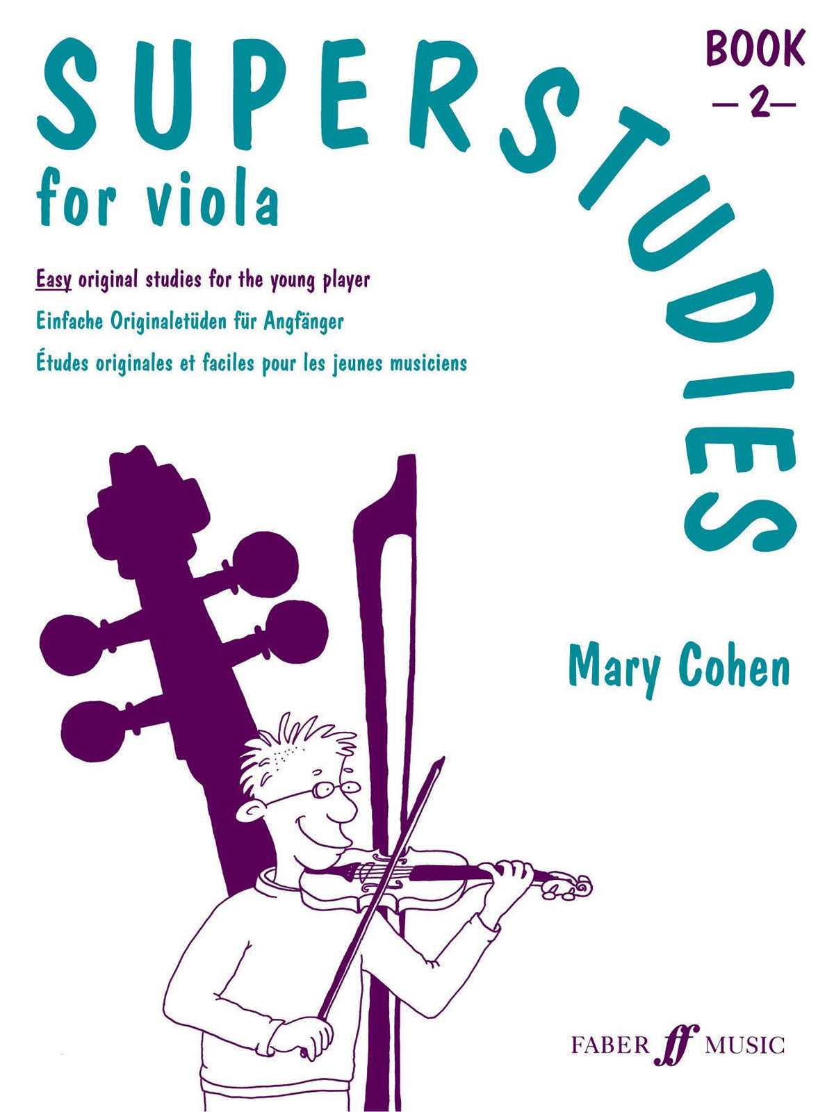 Faber Music COHEN MARY - SUPERSTUDIES FOR VIOLA VOL.2