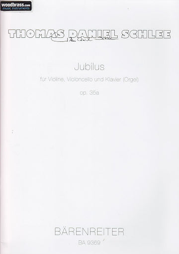 Schlee Thomas Daniel - Jubilus Op.35A - Violon Violoncelle Clavier
