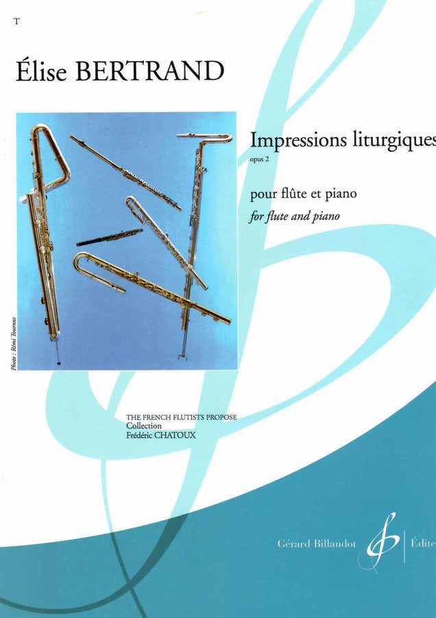 Bertrand Elise - Impressions Liturgiques Op.2 - Flute & Piano