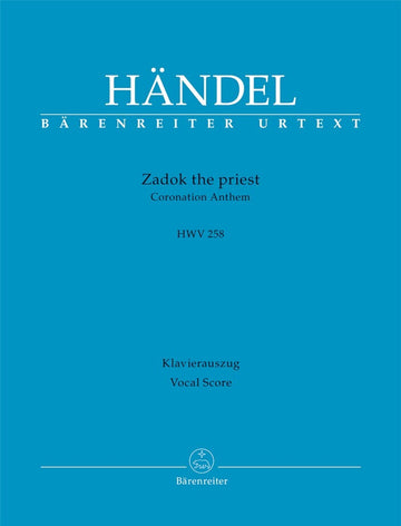 Handelg.f. - Zadok The Priest HWV 258 - Vocal Score