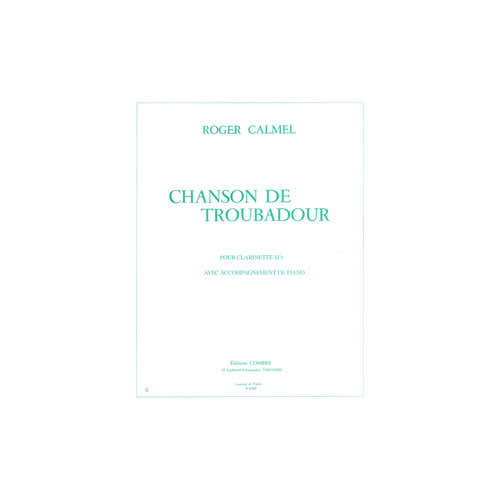 Calmel - Chanson De Troubadour - Clarinette et Piano