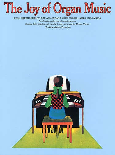 Yorktown THE JOY OF ORGAN MUSIC - ORGUE
