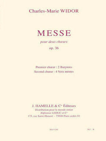 Widor CHARLES-marie - Messe Pour Deux Choeurs Op.36 - Vocal Score