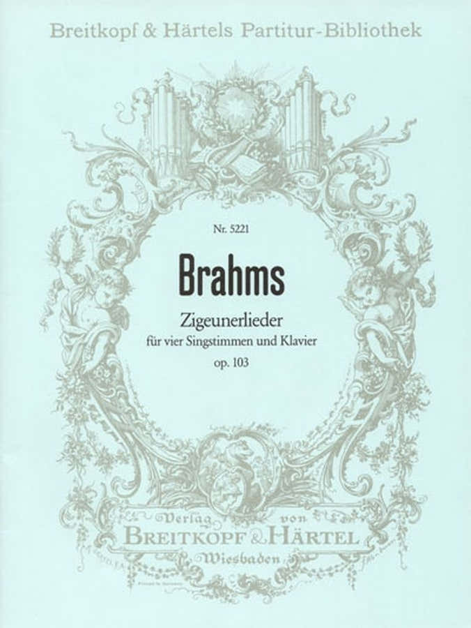 BRAHMS J. - ZIGEUNERLIEDER OP. 103 4 VOIX