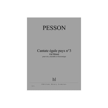 Pesson - Cate Égale Pays N°3 - Gd Mm - Voz Ensemble e Eletrónica