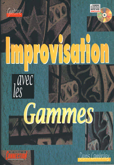Lamboley Denis - Improvisation Avec Gammes + CD - Guitare Tab