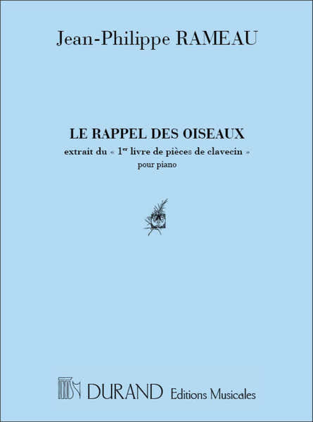 Rameau J-P. - Le Rappel Des Oiseaux - Piano