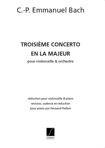 BACH C.PH.E. - CONCERTO N°3 EN LA MAJEUR - VIOLONCELO E TECLADO