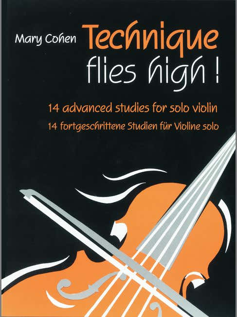 Cohen Mary - Technique Flies High! - Violin