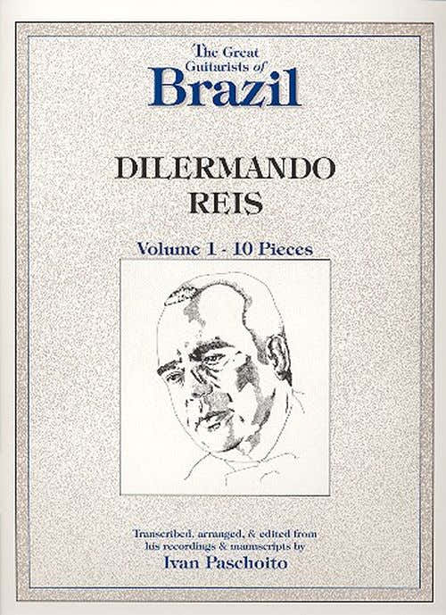 Dilermando Reis – Obras para guitarra Vol.1