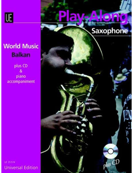 Balkan - Play Along Saxophone - Alto Ou Ténor Saxophone et CD Ou Piano Accompaniment