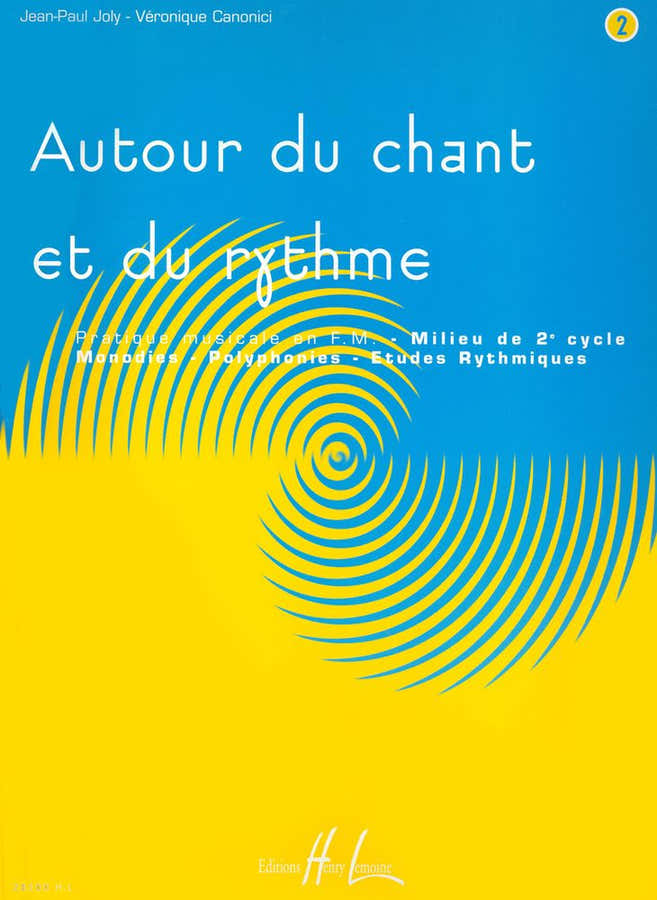 Joly J.-P. / Canonici V. - Autour Du Chant et Du Rythme Vol.2