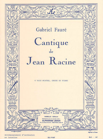 Cantique De Jean Racine Op. 11 Choeur & Piano - Faure
