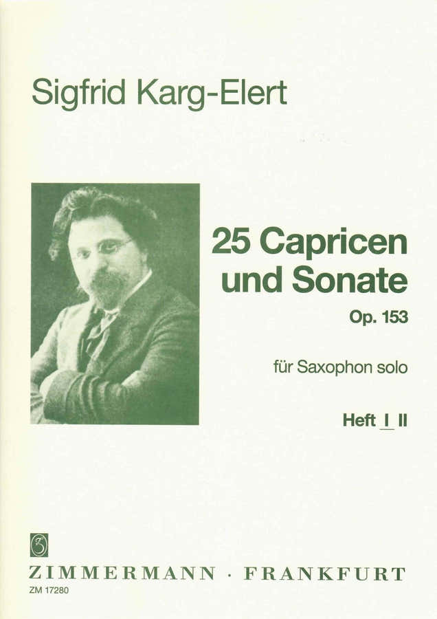 KARG-elert Sigfrid - 25 Caprices et Sonate Op.153 Vol.1
