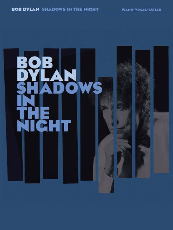 Bob Dylan - Shadows In The Night - PVG