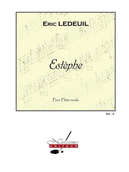 Eric Ledeuil - Estephe (flute Seule)