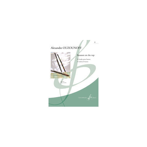 Billaudot Ouzounoff Alexandre - Basoon On The Top Volume 2 - Basson