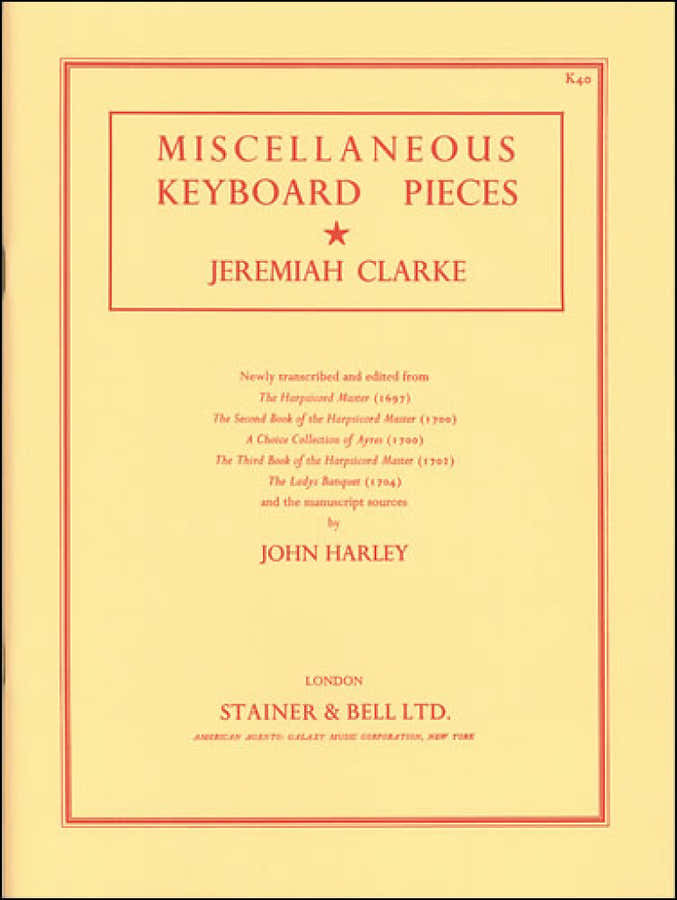 Jeremiah Clarke - Miscellaneous Keyboard Pieces