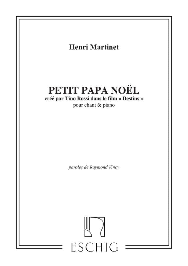 MARTINET - PETIT PAPA NOEL - CHANT ET PIANO