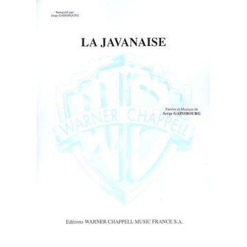PARTITION VARIETE - GAINSBOURG SERGE - JAVANAISE LA - PIANO CHANT