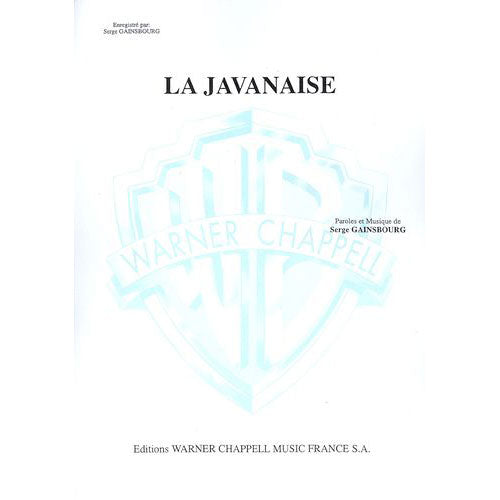 Carisch PARTITION VARIETE - GAINSBOURG SERGE - JAVANAISE LA - PIANO CHANT