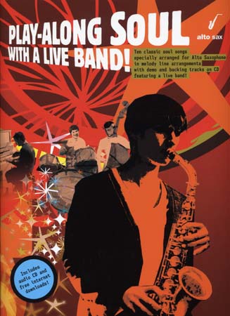 Play Along Soul With A Live Band Alto Sax CD