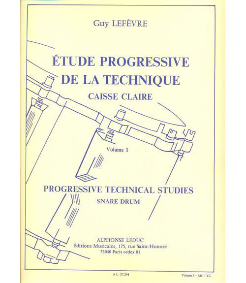 Leduc Lefevre G. - Etude Progressive De La Technique Vol.1 - Caisse Claire