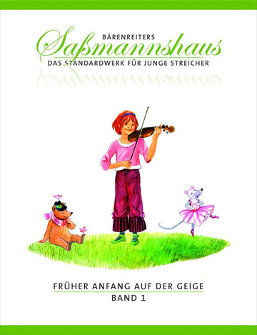 Sassmannshaus E. & K. - Das Standardwerk Fur Junge Streicher. Früher Anfang Auf Der Geige Band 1