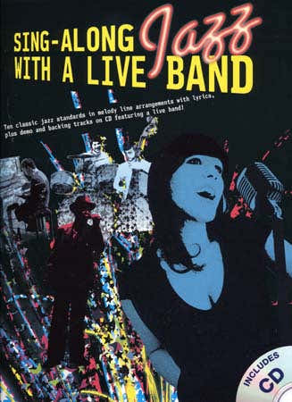 Sing Along Jazz With A Live Band + CD - Chant