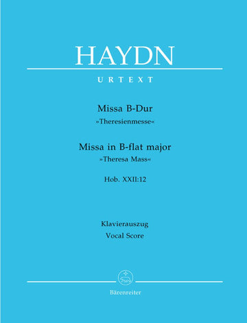 HAYDN J. - MISSA IN B-FLAT MAJOR HOB.XXII:12 "MESSE THERESA" - REDUCTION CHANT, PIANO