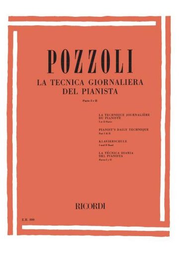 POZZOLI E. - TECNICA GIORNALIERA DEL PIANISTA PARTE I E II - PIANO