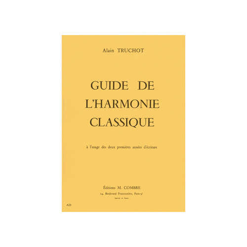 Truchot - Guide De L'harmonie Classique - Harmonie