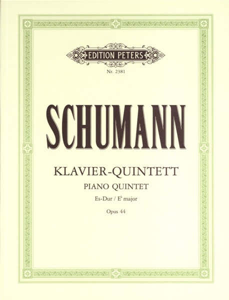 SCHUMANN ROBERT - PIANO QUINTET IN E FLAT OP.44 - PIANO QUINTETS